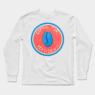 Vote COFFEE Long Sleeve T-Shirt